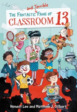 Bertrand.pt - The Fantastic And Terrible Fame Of Classroom 13