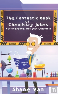 Bertrand.pt - The Fantastic Book Of Chemistry Jokes: F