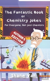 The Fantastic Book Of Chemistry Jokes