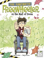 The Fantastic Freewheeler Vs The Mall Of Doom