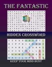 The Fantastic Hidden Crossword Keep Your Mind Busy