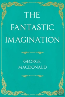 Bertrand.pt - The Fantastic Imagination;With An Introduction By G. K. Chesterton