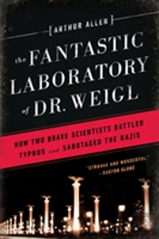 The Fantastic Laboratory Of Dr. Weigl