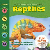 The Fantastic World Of Reptiles