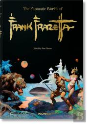 The Fantastic Worlds Of Frank Frazetta