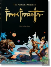 The Fantastic Worlds Of Frank Frazetta