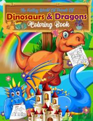 The Fantasy World Of Friends Of Dinosaurs & Dragons Coloring Book