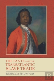 The Fante And The Transatlantic Slave Trade