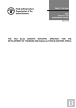 Bertrand.pt - The Fao Blue Growth Initiative: Strategy For The Development Of Fisheries And Aquaculture In Eastern Africa