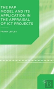 The Fap Model And Its Application In The Appraisal Of Ict Projects