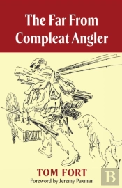 The Far From Compleat Angler