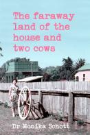 The Faraway Land Of The House And Two Cows