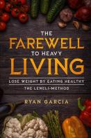 The Farewell To Heavy Living