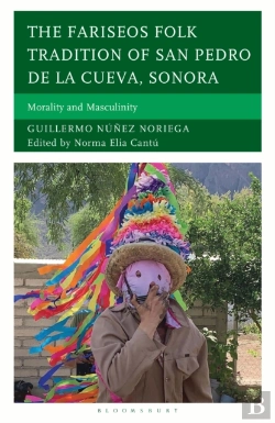 Bertrand.pt - The Fariseos Folk Tradition Of San Pedro De La Cueva, Sonora