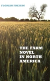 The Farm Novel In North America