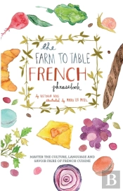 The Farm To Table French Phrasebook