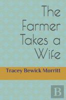 The Farmer Takes A Wife