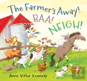 The Farmer'S Away! Baa! Neigh!