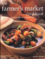 The Farmer'S Market Cookbook