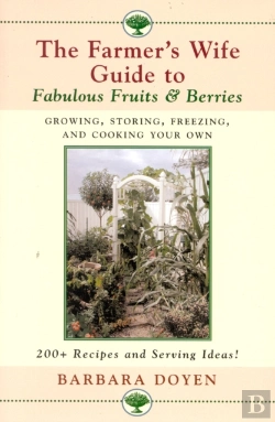 Bertrand.pt - The Farmer'S Wife Guide To Fabulous Fruits And Berries