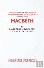 The Farndale Avenue Housing Estate Townswomen'S Guild Dramatic Society'S Production Of 'Macbeth'