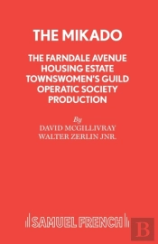The Farndale Avenue Housing Estate Townswomen'S Guild Operatic Society'S Production Of 'The Mikado'