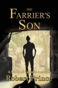 Bertrand.pt - The Farrier'S Son: A Novel Of Colonial Australia