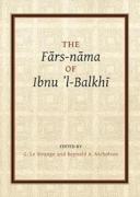 The Fars-Nama Of Ibnu L-Balkhi