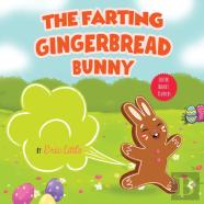 The Farting Gingerbread Bunny
