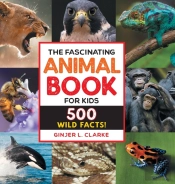 The Fascinating Animal Book For Kids