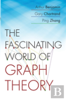 The Fascinating World Of Graph Theory