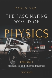 The Fascinating World Of Physics