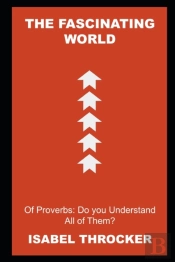 The Fascinating World Of Proverbs