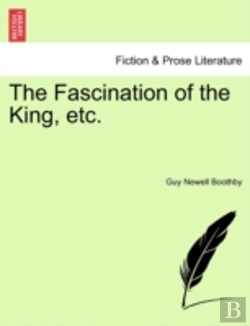 Bertrand.pt - The Fascination Of The King, Etc.