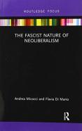The Fascist Nature Of Neoliberalism