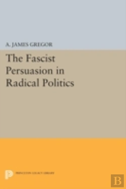 Bertrand.pt - The Fascist Persuasion In Radical Politics