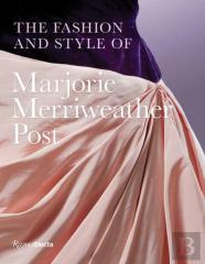 The Fashion And Style Of Marjorie Merriweather Post
