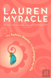 The Fashion Disaster That Changed My Life