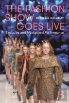 The Fashion Show Goes Live