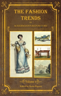 Bertrand.pt - The Fashion Trends Of Ackermann'S Repository Of Arts, Literature, Commerce, Etc.
