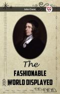 The Fashionable World Displayed