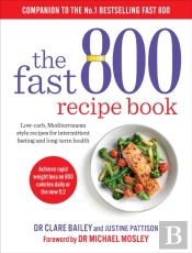 The Fast 800 Recipe Book