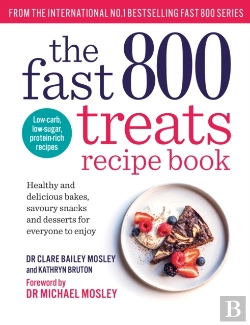 Bertrand.pt - The Fast 800 Treats Recipe Book
