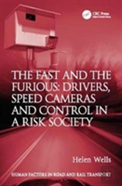 The Fast And The Furious: Drivers, Speed Cameras And Control In A Risk Society