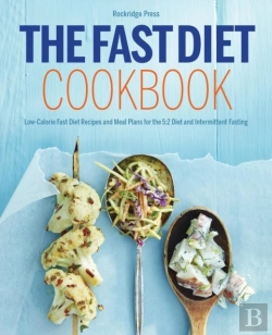Bertrand.pt - The Fast Diet Cookbook: Low-Calorie Fast Diet Recipes And Meal Plans For The 5:2 Diet And Intermittent Fasting