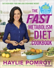 The Fast Metabolism Diet Cookbook