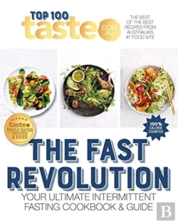 Bertrand.pt - The Fast Revolution: 100 Top-Rated Recipes For Intermittent Fasting From Australia'S #1 Food Site