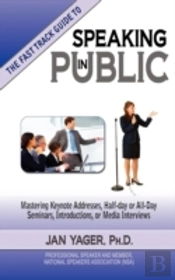 The Fast Track Guide To Speaking In Public