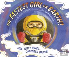 The Fastest Girl On Earth!