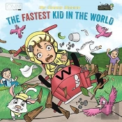 The Fastest Kid In The World: A Fast-Pac